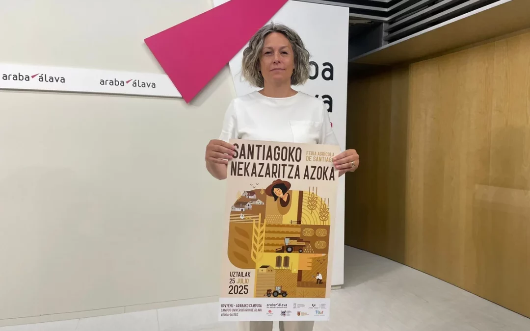 La Feria Agrícola de Santiago 2025 homenajea al cereal y al patrimonio agrario de Álava